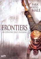 Frontiers - Ai confini dell'inferno - Frontière(s) (2007) (2007)