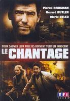 Le chantage - (Version francaise) (2007)