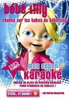 Bébé Lilly - Mon super Karaoké (Special Edition)