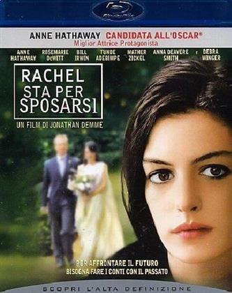 Rachel sta per sposarsi (2008)