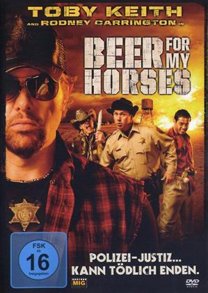 Beer for My Horses