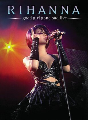 Rihanna - Good girl gone bad - Live (Slidepac)