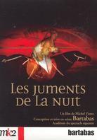 Les Juments de la Nuit - Bartabas