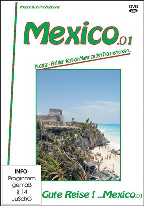 Mexico. 01 - Gute Reise!