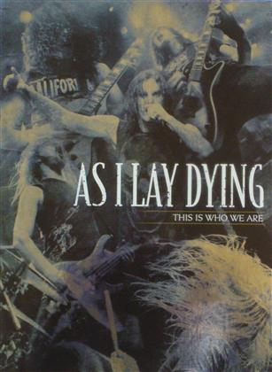 As I Lay Dying - This Is Who We Are (3 DVDs)