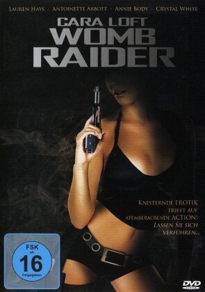 Cara Loft - Womb Raider - (Neufassung) (2003)