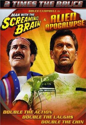 Man with the Screaming Brain / Alien Apocalypse (2 DVDs)