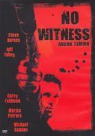 Aucun témoin - No witness (2004) (2004)