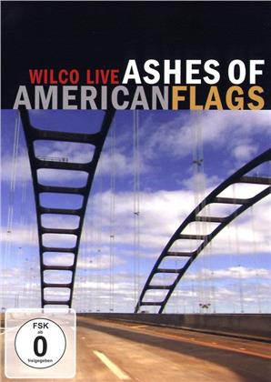 Wilco - Live - Ashes of American Flags