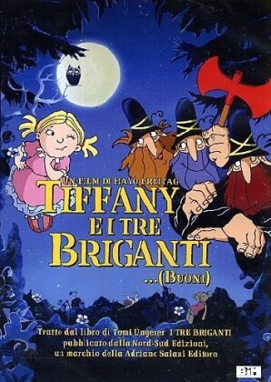 Tiffany e i tre briganti (2007)