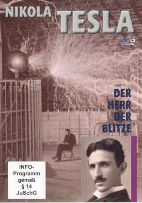 Nikola Tesla - Der Herr der Blitze