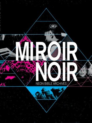 Arcade Fire - Miroir Noir