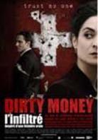 Dirty Money - L'infiltré