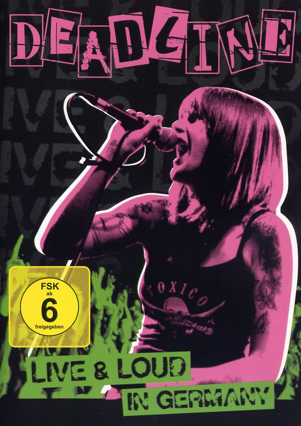 Deadline - Live & Loud in Germany