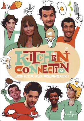 Kitchen Connection - Les VIP aux fourneaux !