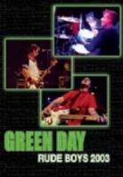 Green Day - Rude Boys 2003