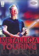 Metallica - Touring Europe '08 (Inofficial)