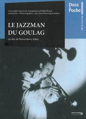 Le Jazzman du Goulag - (Docs de Poche)