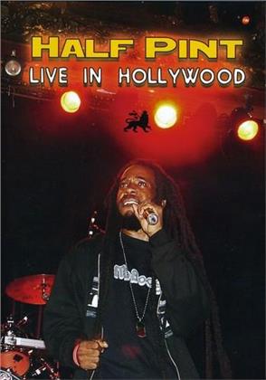 Half Pint - Live in Hollywood