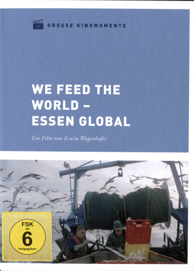 We feed the World - Essen global (2005) (Grosse Kinomomente)