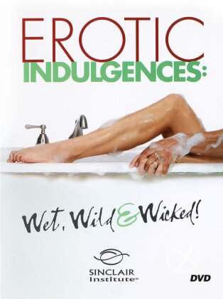 Erotic Endulgences Wet Wild and Wicked