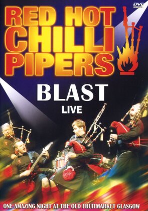 Red Hot Chilli Pipers - Blast - Live (Inofficial)