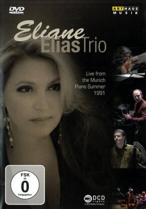 Eliane Elias Trio - Live from Munich - Piano Summer 1991 (Arthaus Musik)