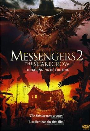 The messengers 2 - The scarecrow (2009)