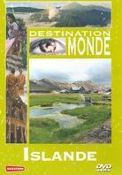 Destination Monde - Islande