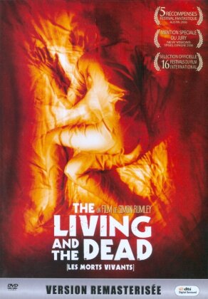 The living and the dead (2006) (Versione Rimasterizzata)
