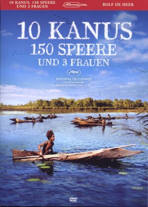 10 Kanus, 150 Speere und 3 Frauen (2006)
