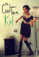 The Good Times Kid