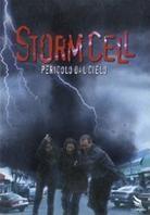 Storm Cell - Pericolo dal cielo (2008)