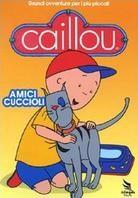 Caillou - Amici cuccioli