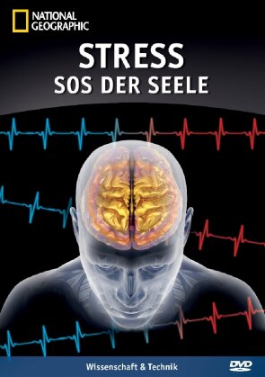 National Geographic - Stress - SOS der Seele