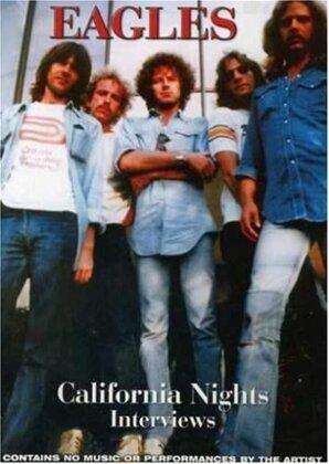 Eagles - California Nights - Interviews