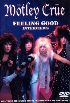 Mötley Crüe - Feeling Good / Interviews