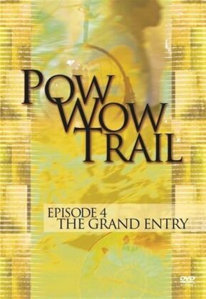 Various Artists - Pow Wow Trail 4: Grand entry