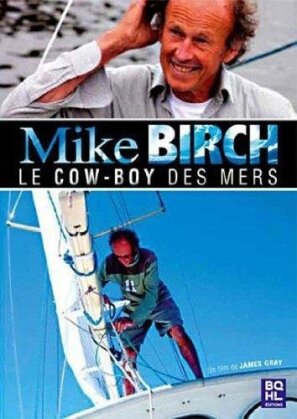 Mike Birch - Le cow-boy des mers