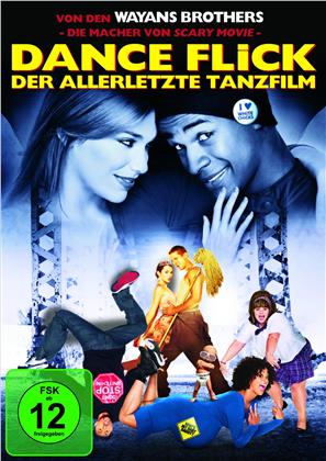 Dance Flick - Der allerletzte Tanzfilm (2009)