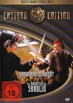 Eastern Double Feature Vol. 5 - Die Banditen Von Shaolin / Das Grausame Sshwert
