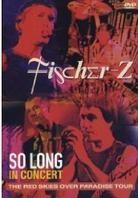 Fischer-Z - So Long / In Concert