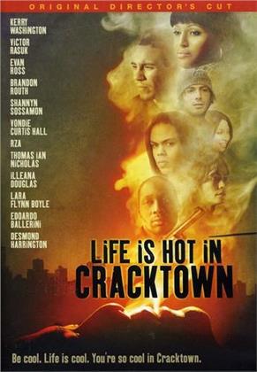 Life is hot in Cracktown (Director's Cut)