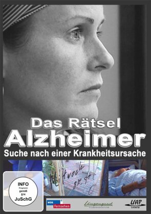 Das Rätsel Alzheimer - Suche nach einer Krankheitsursache