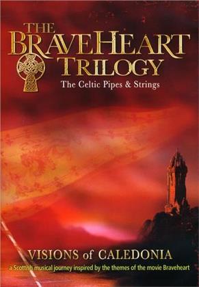 The Braveheart Trilogy - The Celtic Pipes & Strings