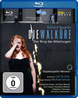Staatskapelle Weimar, Carl St. Clair & Erin Caves - Wagner - Die Walküre (Arthaus Musik)