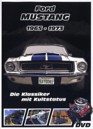 Ford Mustang 1965-1973 - Die Klassiker mit Kultstatus