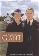 Prairie Giant - The Tommy Douglas Story