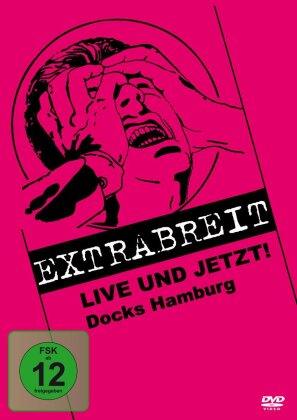 Extrabreit - Live & Jetzt - Docks Hamburg / Stadthalle Hagen