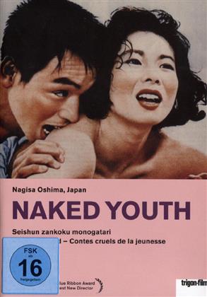 Naked Youth - Nackte Jugend - Seishun zankoku monogatari (1960) (Trigon-Film)
